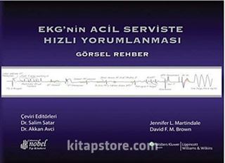 EKG'nin Acil Serviste Hızlı Yorumlanması