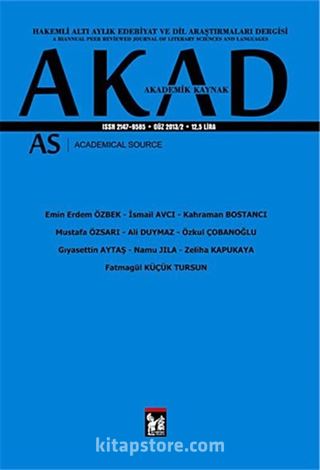 AKAD Akademik Kaynak Dergisi Güz 2013/2