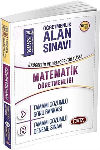 2014 KPSS ÖABT İlköğretim ve Ortaöğretim (Lise) Matematik Öğretmenliği Tamamı Çözümlü Soru Bankası