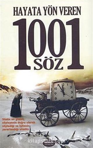 Hayata Yön Veren 1001 Söz