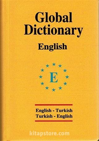 Global Dictionary English-Turkish / Turkish-English (İngilizce Global Sözlük)