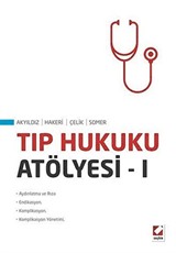 Tıp Hukuku Atölyesi -1