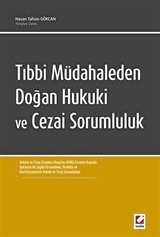 Tıbbi Müdahaleden Doğan Hukuki ve Cezai Sorumluluk