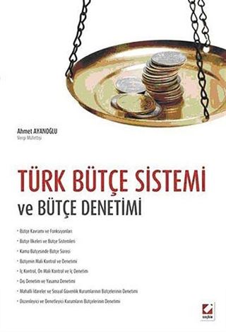 Türk Bütçe Sistemi ve Bütçe Denetimi