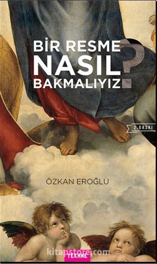 Bir Resme Nasıl Bakmalıyız?