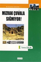 Mızrak Çuvala Sığmıyor!