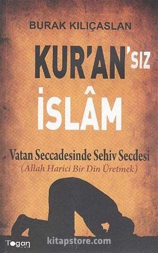 Kur'an'sız İslam