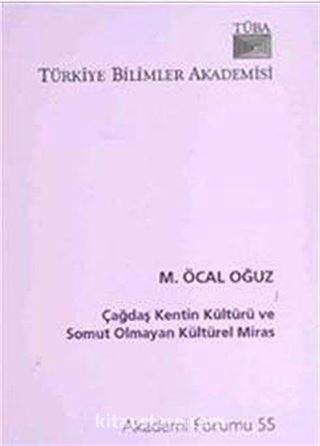 Çağdaş Kentin Kültürü ve Somut Olmayan Kültürel Miras