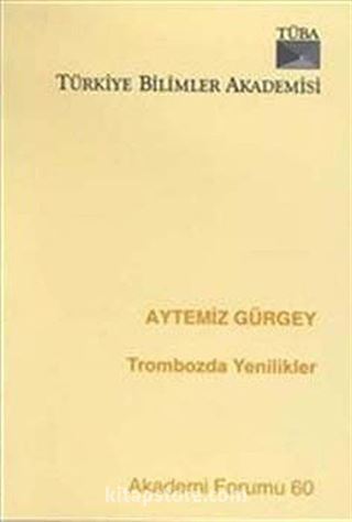 Trombozda Yenilikler