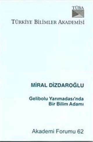 Gelibolu Yarımadası'nda Bir Bilim Adamı