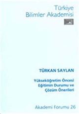 Yükseköğretim Öncesi Eğitimin Durumu ve Çözüm Önerileri