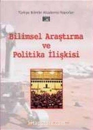 Bilimsel Araştırma ve Politika İlişkisi