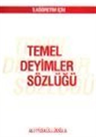 İlköğretim İçin Temel Deyimler Sözlüğü