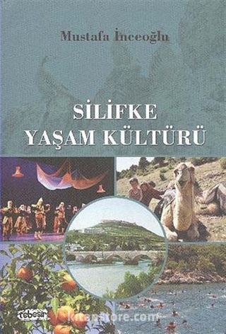 Silifke Yaşam Kültürü