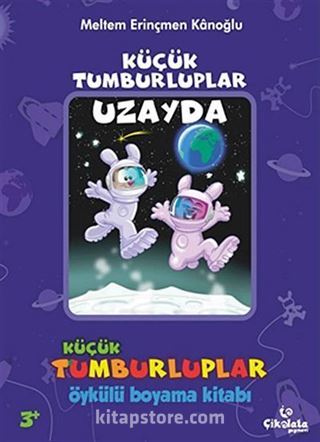 Uzayda Öykülü Boyama Kitabı / Küçük Tumburluplar