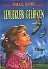 Leylekler Gelirken