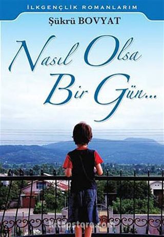 Nasıl Olsa Bir Gün