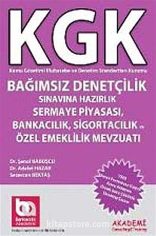 KGK Bağımsız Denetçilik Sınavına Hazırlık Sermaye Piyasası, Bankacılık, Sigortacılık ve Özel Emeklilik Mevzuatı