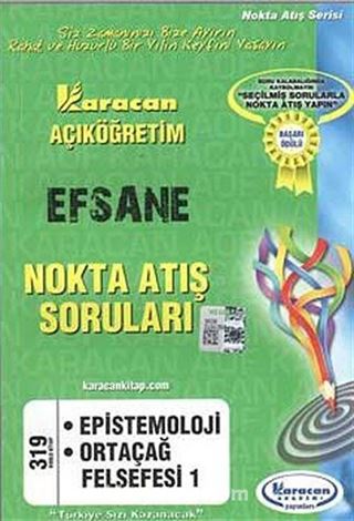 AÖF Epistemoloji - Ortaçağ Felsefesi 1 Efsane Nokta Atış Soruları (Kod:319)