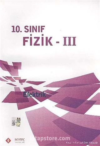 10. Sınıf Fizik -III / Elektrik