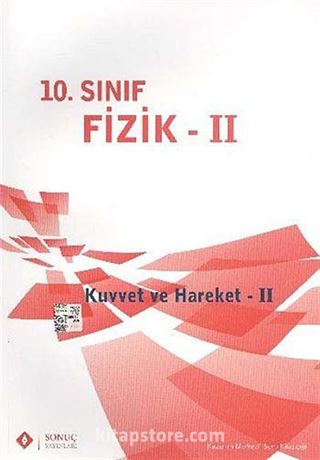 10. Sınıf Fizik II / Kuvvet ve Hareket -II