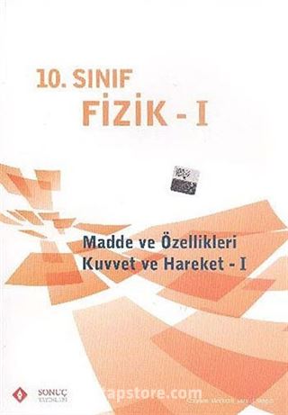 10. Sınıf Fizik -I / Madde ve Özellikleri - Kuvvet ve Hareket