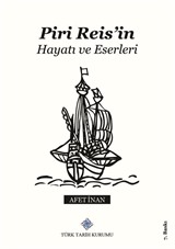 Piri Reis'in Hayatı ve Eserleri