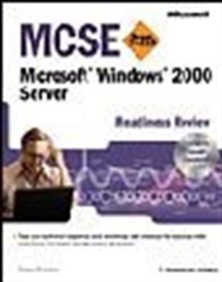 MCSE Microsoft Windows 2000 Server Readiness Review; Exam 70-215