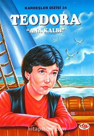 Teodora - Ana Kalbi / Kardeşler Dizisi 34