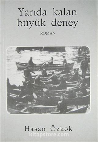 Yarıda Kalan Büyük Deney