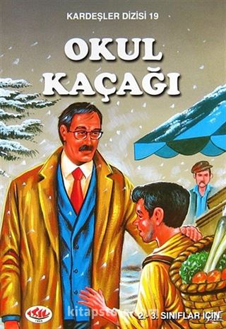 Okul Kaçağı / Kardeşler Dizisi 19