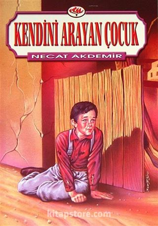 Kendini Arayan Çocuk