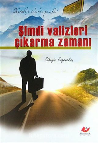 Şimdi Valizleri Çıkarma Zamanı