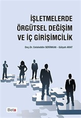 İşletmelerde Örgütsel Değişim ve İç Girişimcilik