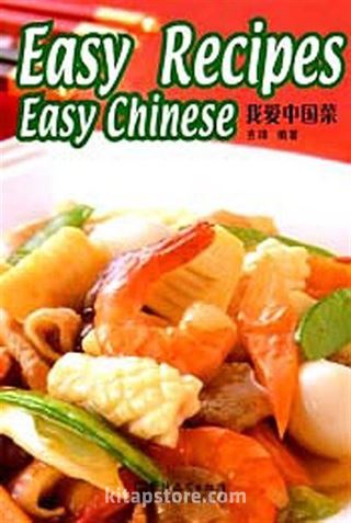 Easy Recipes Easy Chinese (Çince Okuma-Çin Yemekleri)