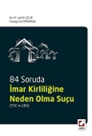 84 Soruda İmar Kirliliğine Neden Olma Suçu