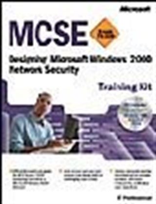 MCSE Training Kit: Designing Microsoft Windows 2000 Network Security