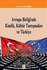 Avrupa Birliği'nde Kimlik, Kültür Tartışmaları ve Türkiye