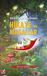 Ahıska'da Söylenen Hikaye ve Masallar