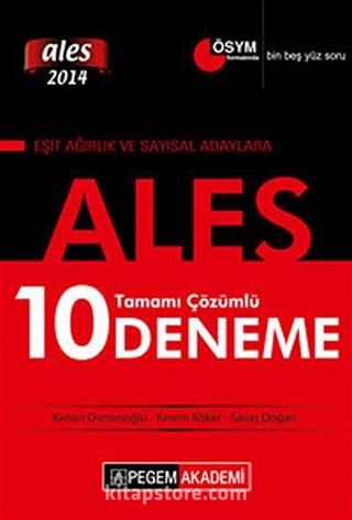 2014 ALES Eşit Ağırlık ve Sayısal Adaylar İçin Tamamı Çözümlü 10 Deneme