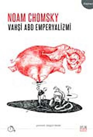 Vahşi ABD Emperyalizmi