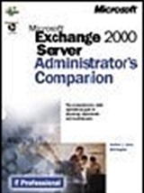 Microsoft Exchange 2000 Server Administrator's Companion