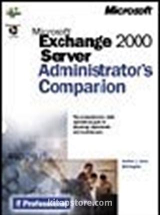 Microsoft Exchange 2000 Server Administrator's Companion