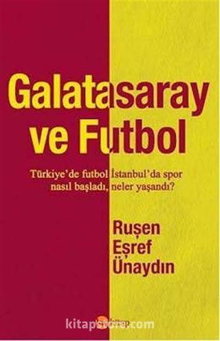 Galatasaray ve Futbol