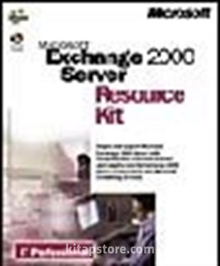 Microsoft Exchange 2000 Server Resource Kit