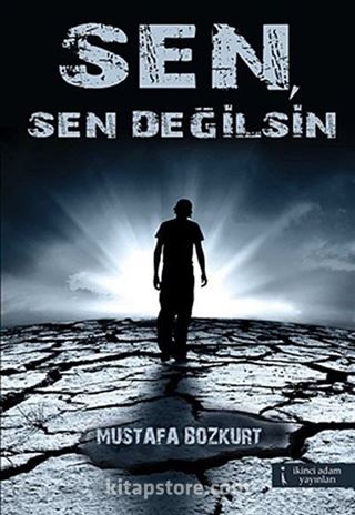 Sen, Sen Değilsin