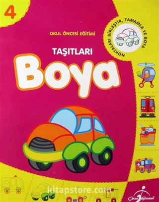 Taşıtları Boya -4 / Okul Öncesi Eğitimi