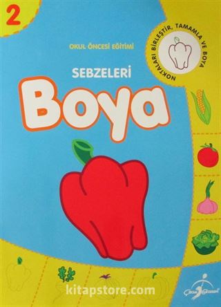 Sebzeleri Boya -2 / Okul Öncesi Eğitimi