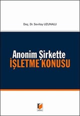 Anonim Şirkette İşletme Konusu