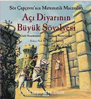 Açı Diyarının Büyük Şövalyesi / Sör Çepçevre'nin Matematik Maceraları